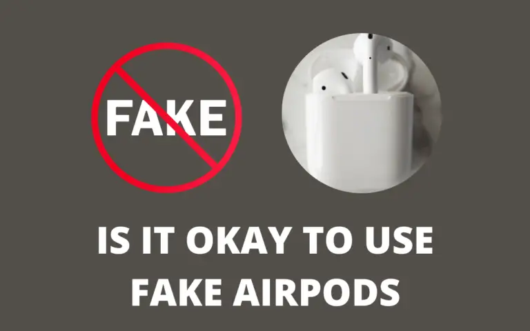 Is It Okay To Use Fake AirPods? Pros and Cons