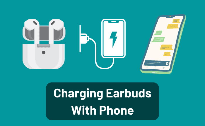 Can I Charge My Earbuds With My Phone?
