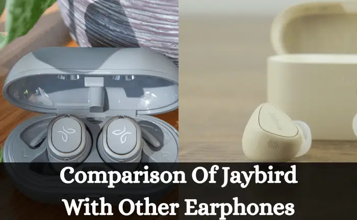 Are Jaybird Earphones Good?