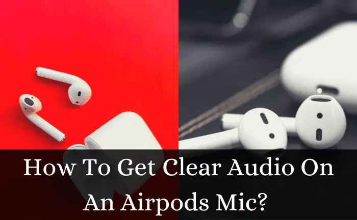 Where Is The Mic On Airpods?