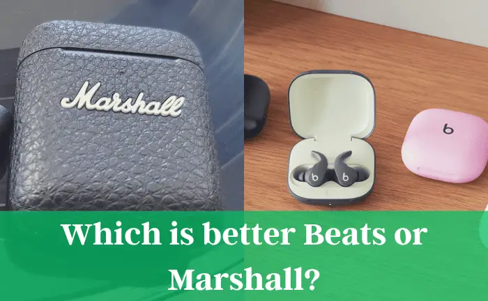 Which is better Beats or Marshall?
