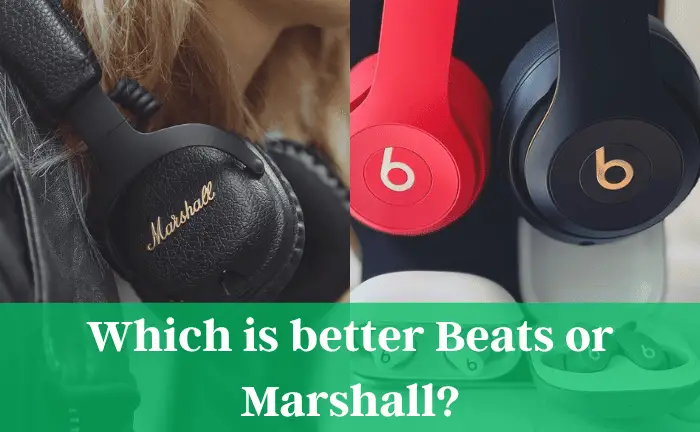 Which is better Beats or Marshall?